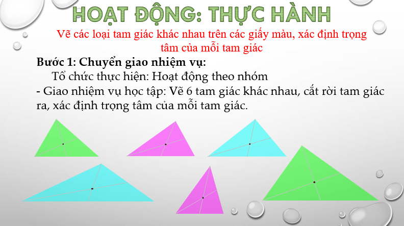 Giáo án điện tử Toán 7 Bài 10: Hoạt động thực hành và trải nghiệm: Làm giàn hoa tam giác để trang trí lớp học | PPT Toán 7 Chân trời sáng tạo