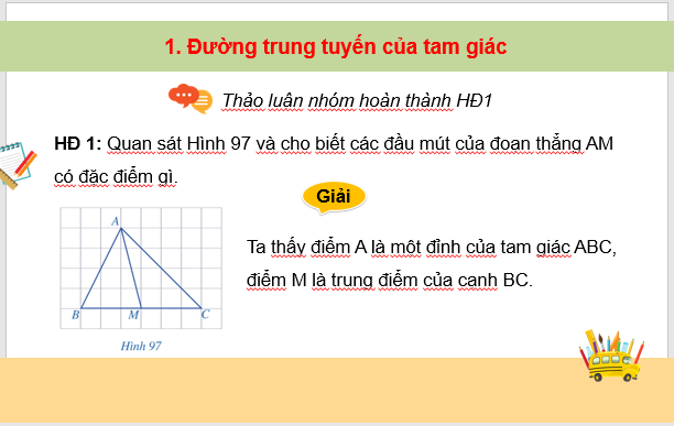 Giáo án điện tử Toán 7 Bài 10: Tính chất ba đường trung tuyến của tam giác | PPT Toán 7 Cánh diều