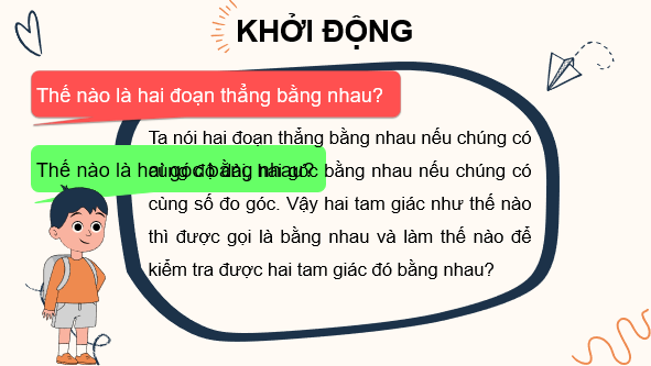 Giáo án điện tử Toán 7 Bài 13: Hai tam giác bằng nhau. Trường hợp bằng nhau thứ nhất của tam giác | PPT Toán 7 Kết nối tri thức