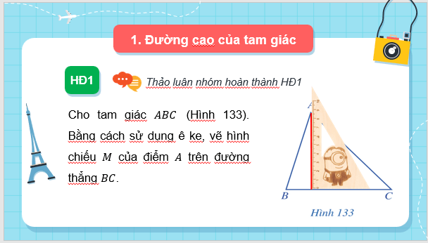 Giáo án điện tử Toán 7 Bài 13: Tính chất ba đường cao của tam giác | PPT Toán 7 Cánh diều