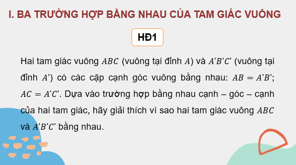 Giáo án điện tử Toán 7 Bài 15: Các trường hợp bằng nhau của tam giác vuông | PPT Toán 7 Kết nối tri thức