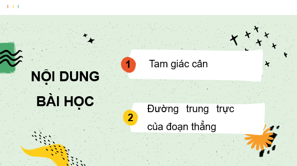 Giáo án điện tử Toán 7 Bài 16: Tam giác cân. Đường trung trực của đoạn thẳng | PPT Toán 7 Kết nối tri thức