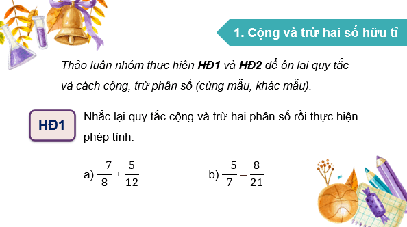 Giáo án điện tử Toán 7 Bài 2: Cộng, trừ, nhân, chia số hữu tỉ | PPT Toán 7 Kết nối tri thức