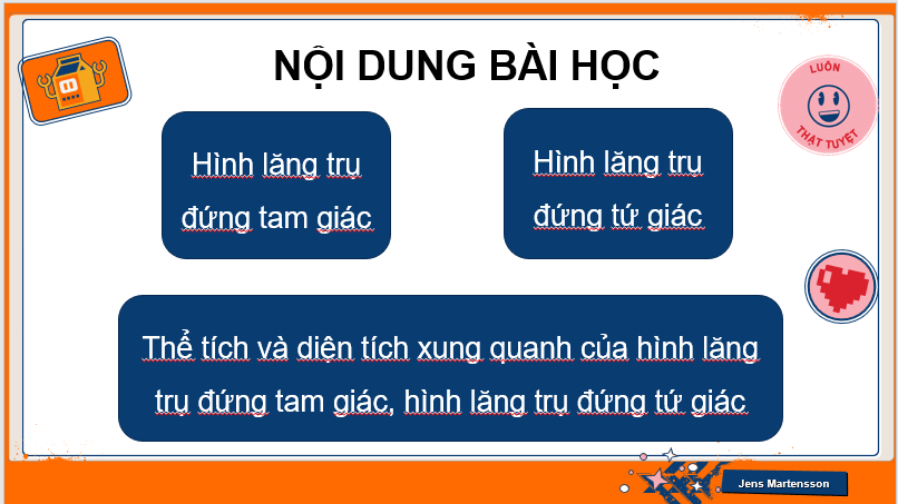 Giáo án điện tử Toán 7 Bài 2: Hình lăng trụ đứng tam giác. Hình lăng trụ đứng tứ giác | PPT Toán 7 Cánh diều