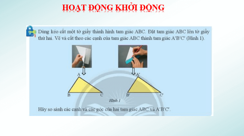 Giáo án điện tử Toán 7 Bài 2: Tam giác bằng nhau | PPT Toán 7 Chân trời sáng tạo