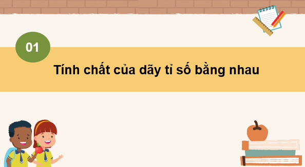 Giáo án điện tử Toán 7 Bài 21: Tính chất của dãy tỉ số bằng nhau | PPT Toán 7 Kết nối tri thức