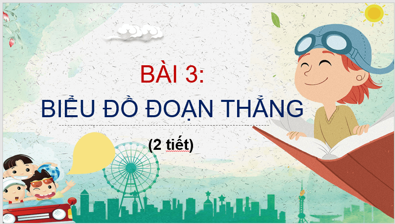 Giáo án điện tử Toán 7 Bài 3: Biểu đồ đoạn thẳng | PPT Toán 7 Cánh diều