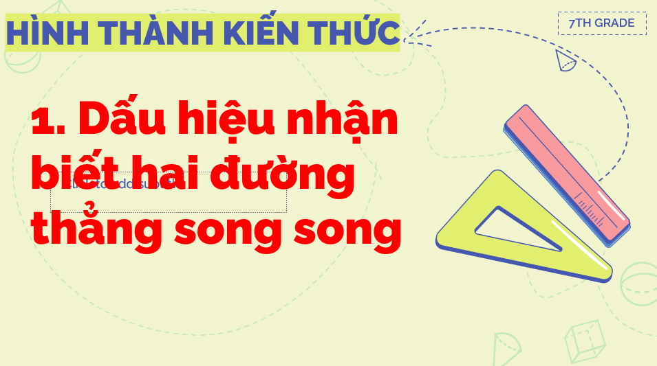 Giáo án điện tử Toán 7 Bài 3: Hai đường thẳng song song | PPT Toán 7 Chân trời sáng tạo