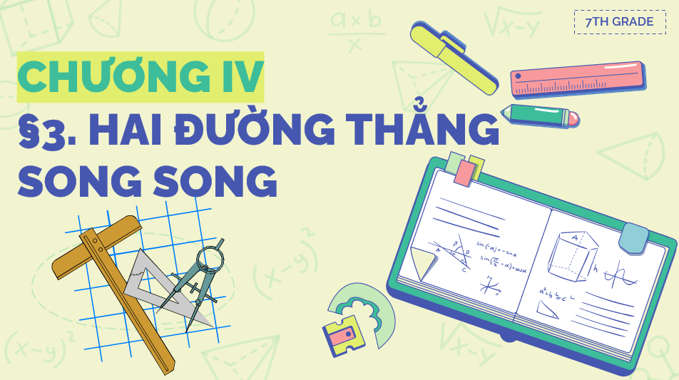 Giáo án điện tử Toán 7 Bài 3: Hai đường thẳng song song | PPT Toán 7 Chân trời sáng tạo