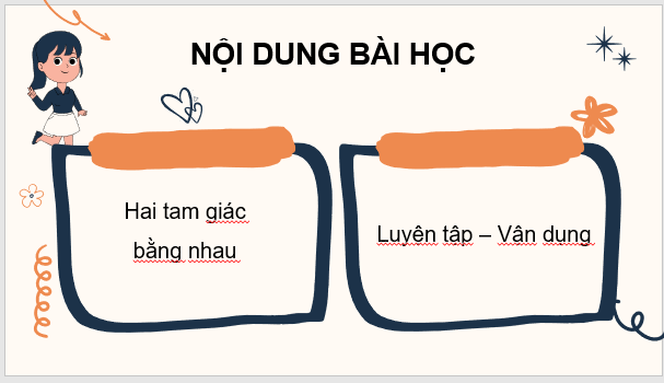 Giáo án điện tử Toán 7 Bài 3: Hai tam giác bằng nhau | PPT Toán 7 Cánh diều