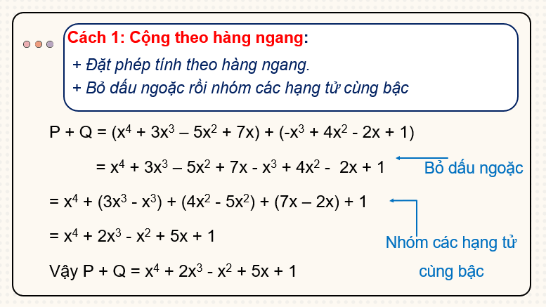 Giáo án điện tử Toán 7 Bài 3: Phép cộng và phép trừ đa thức một biến | PPT Toán 7 Chân trời sáng tạo