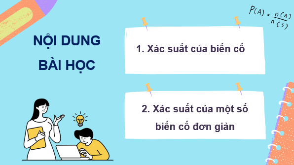 Giáo án điện tử Toán 7 Bài 30: Làm quen với xác suất của biến cố | PPT Toán 7 Kết nối tri thức