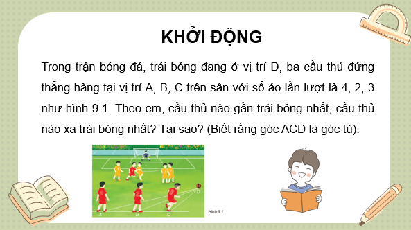 Giáo án điện tử Toán 7 Bài 31: Quan hệ giữa góc và cạnh đối diện trong một tam giác | PPT Toán 7 Kết nối tri thức