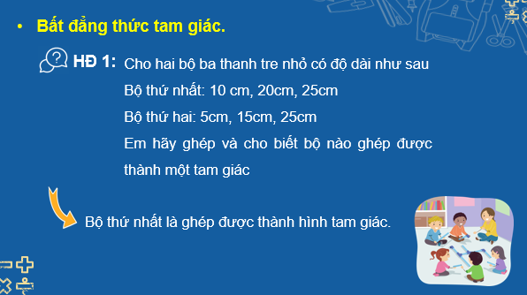 Giáo án điện tử Toán 7 Bài 33: Quan hệ giữa ba cạnh của một tam giác | PPT Toán 7 Kết nối tri thức