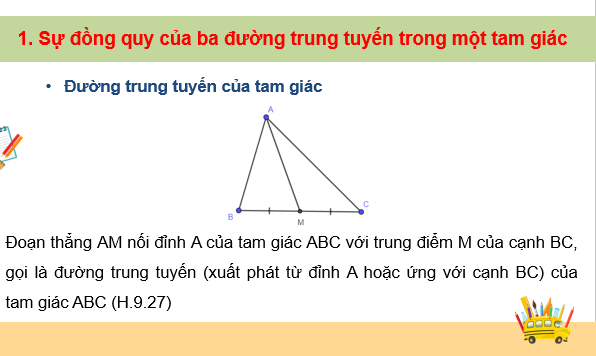 Giáo án điện tử Toán 7 Bài 34: Sự đồng quy của ba đường trung tuyến, ba đường phân giác trong một tam giác | PPT Toán 7 Kết nối tri thức