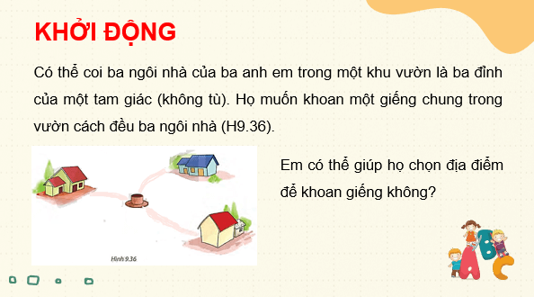 Giáo án điện tử Toán 7 Bài 35: Sự đồng quy của ba đường trung trực, ba đường cao trong một tam giác | PPT Toán 7 Kết nối tri thức