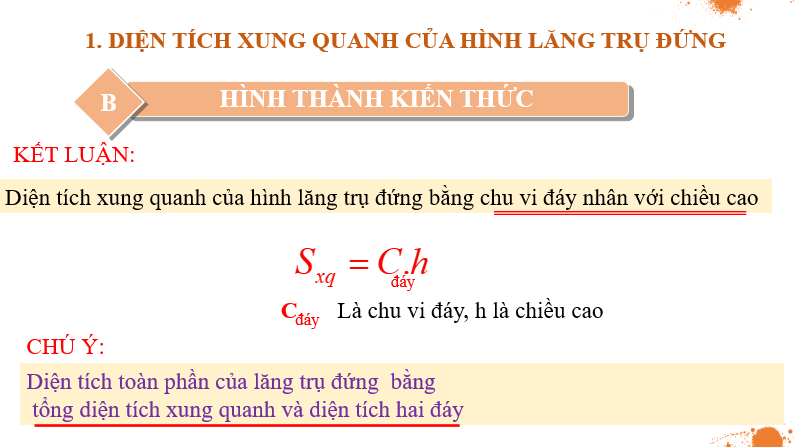 Giáo án điện tử Toán 7 Bài 4: Diện tích xung quanh và thể tích của hình lăng trụ đứng tam giác, lăng trụ đứng tứ giác | PPT Toán 7 Chân trời sáng tạo