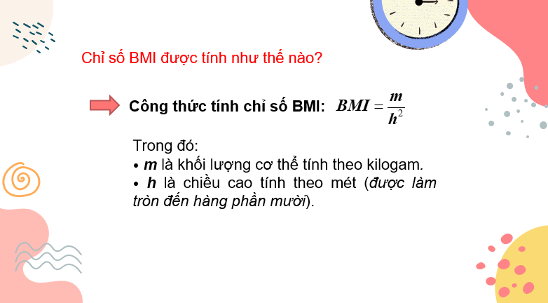 Giáo án điện tử Toán 7 Bài 4: Hoạt động thực hành và trải nghiệm: Tính chỉ số đánh giá thể trạng BMI (Body mass index) | PPT Toán 7 Chân trời sáng tạo