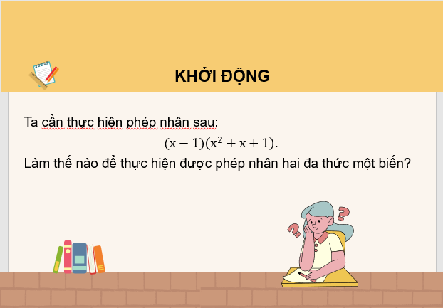 Giáo án điện tử Toán 7 Bài 4: Phép nhân đa thức một biến | PPT Toán 7 Cánh diều