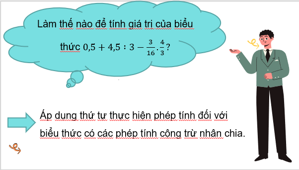 Giáo án điện tử Toán 7 Bài 4: Thứ tự thực hiện các phép tính: Quy tắc dấu ngoặc | PPT Toán 7 Cánh diều