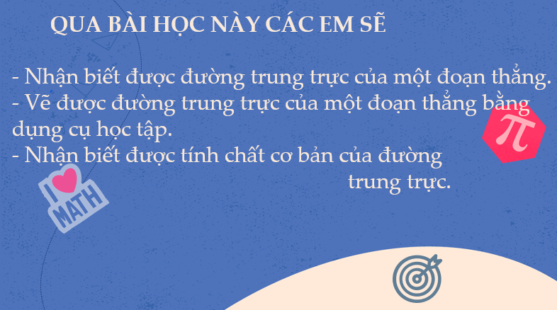 Giáo án điện tử Toán 7 Bài 5: Đường trung trực của một đoạn thẳng | PPT Toán 7 Chân trời sáng tạo