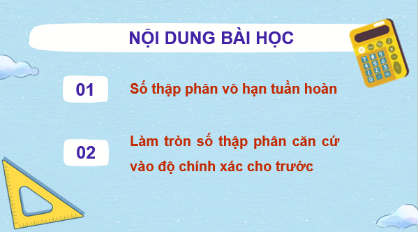 Giáo án điện tử Toán 7 Bài 5: Làm quen với số thập phân vô hạn tuần hoàn | PPT Toán 7 Kết nối tri thức