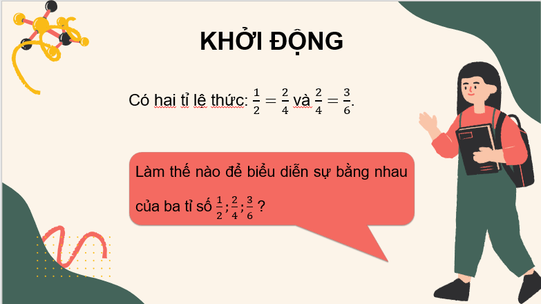 Giáo án điện tử Toán 7 Bài 6: Dãy tỉ số bằng nhau | PPT Toán 7 Cánh diều