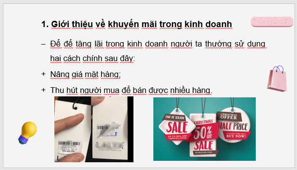 Giáo án điện tử Toán 7 Chủ đề 1: Một số hình thức khuyến mãi trong kinh doanh | PPT Toán 7 Cánh diều