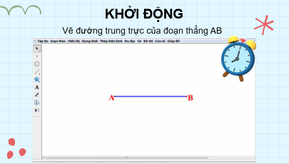 Giáo án điện tử Toán 7 Vẽ hình đơn giản với phần mềm Geogebra | PPT Toán 7 Kết nối tri thức