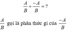 Giáo án Toán 8 Bài 6: Phép trừ các phân thức đại số mới nhất