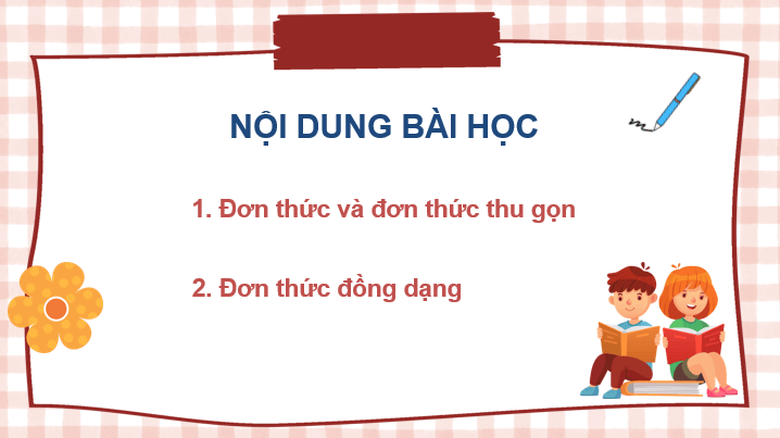 Giáo án điện tử Toán 8 Bài 1: Đơn thức | PPT Toán 8 Kết nối tri thức