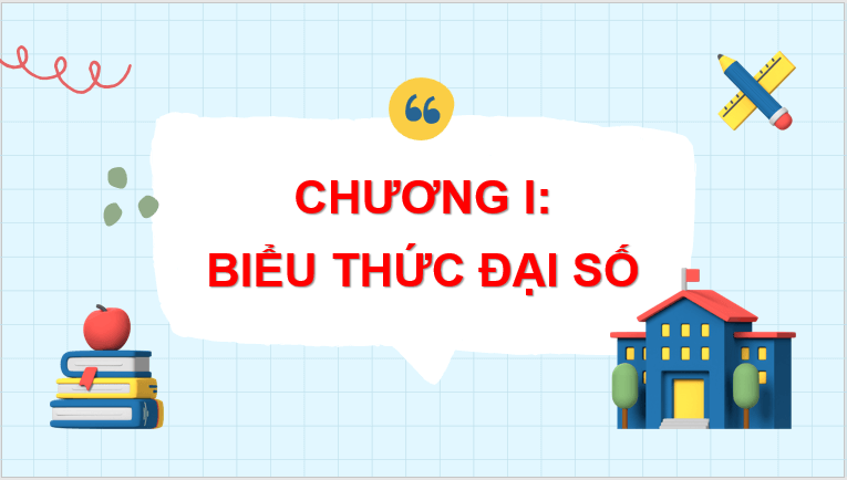 Giáo án điện tử Toán 8 Bài 1: Đơn thức và đa thức nhiều biến | PPT Toán 8 Chân trời sáng tạo