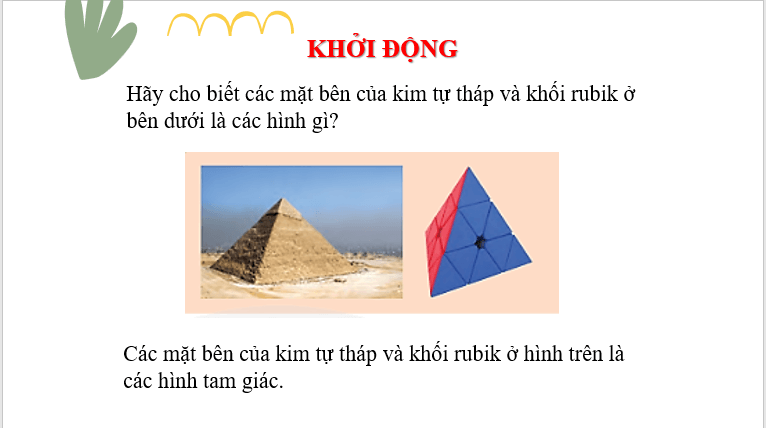 Giáo án điện tử Toán 8 Bài 1: Hình chóp tam giác đều – Hình chóp tứ giác đều | PPT Toán 8 Chân trời sáng tạo