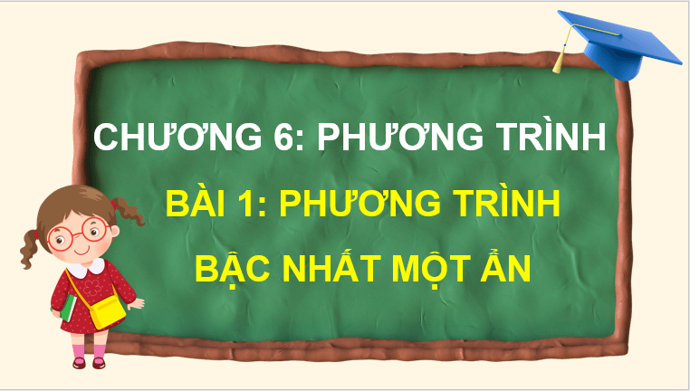 Giáo án điện tử Toán 8 Bài 1: Phương trình bậc nhất một ẩn | PPT Toán 8 Chân trời sáng tạo