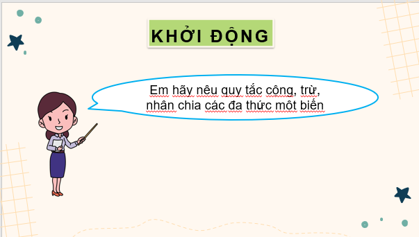 Giáo án điện tử Toán 8 Bài 2: Các phép tính với đa thức nhiều biến | PPT Toán 8 Cánh diều