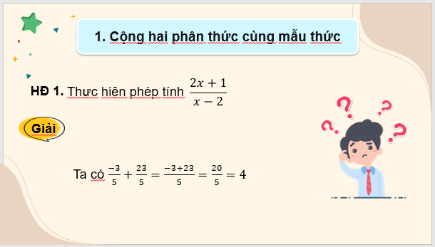 Giáo án điện tử Toán 8 Bài 2: Phép cộng, phép trừ phân thức đại số | PPT Toán 8 Cánh diều