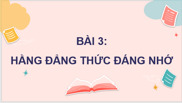 Giáo án điện tử Toán 8 Bài 3: Hằng đẳng thức đáng nhớ | PPT Toán 8 Cánh diều