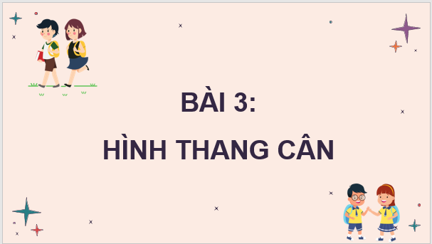 Giáo án điện tử Toán 8 Bài 3: Hình thang cân | PPT Toán 8 Cánh diều