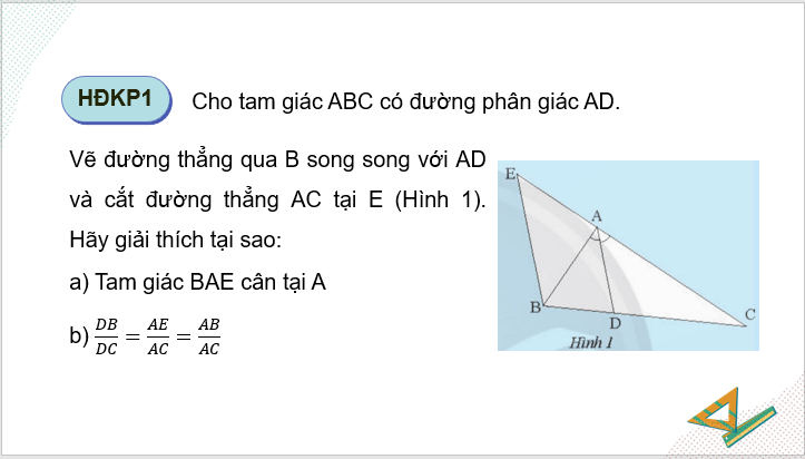 Giáo án điện tử Toán 8 Bài 3: Tính chất đường phân giác của tam giác | PPT Toán 8 Chân trời sáng tạo