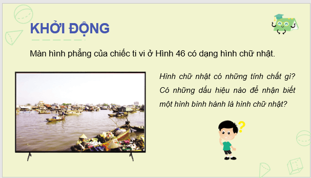 Giáo án điện tử Toán 8 Bài 5: Hình chữ nhật | PPT Toán 8 Cánh diều