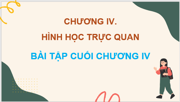 Giáo án điện tử Toán 8 Bài tập cuối chương 4 | PPT Toán 8 Cánh diều