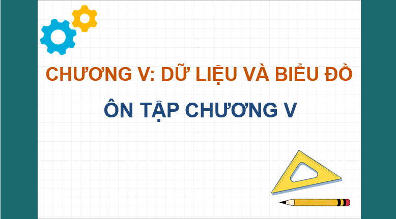 Giáo án điện tử Toán 8 Bài tập cuối chương 5 | PPT Toán 8 Kết nối tri thức