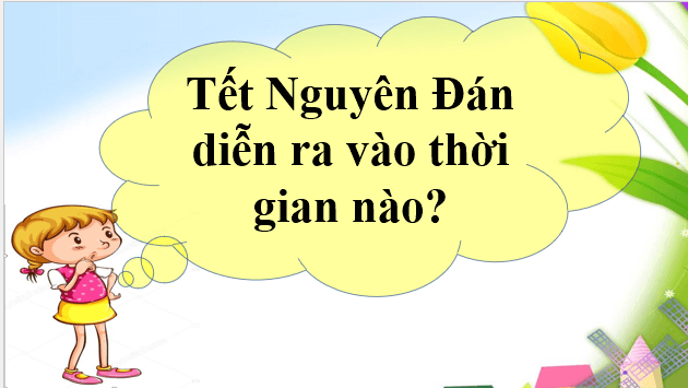Giáo án điện tử TNXH lớp 1 Chân trời sáng tạo Bài 13: Tết Nguyên đán | PPT Tự nhiên và xã hội lớp 1