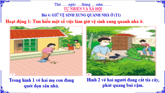 Giáo án điện tử TNXH lớp 3 Cánh diều Bài 4: Giữ vệ sinh xung quanh nhà ở | PPT Tự nhiên và xã hội lớp 3