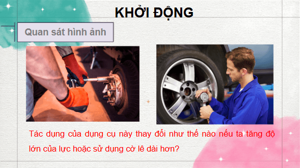 Giáo án điện tử Vật Lí 10 Kết nối tri thức Bài 21: Moment lực. Cân bằng của vật rắn | PPT Vật Lí 10