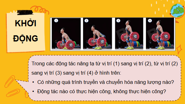 Giáo án điện tử Vật Lí 10 Kết nối tri thức Bài 23: Năng lượng. Công cơ học | PPT Vật Lí 10