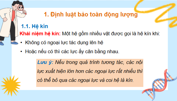 Giáo án điện tử Vật Lí 10 Kết nối tri thức Bài 29: Định luật bảo toàn động lượng | PPT Vật Lí 10