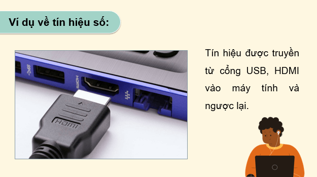 Giáo án điện tử Chuyên đề Vật Lí 11 Kết nối tri thức Bài 5: Tín hiệu tương tự và tín hiệu số | PPT Chuyên đề Vật Lí 11