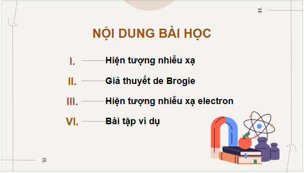 Giáo án điện tử Chuyên đề Vật Lí 12 Kết nối tri thức Bài 10: Lưỡng tính sóng hạt | PPT Chuyên đề Vật Lí 12