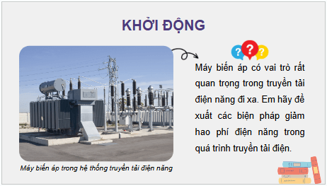 Giáo án điện tử Chuyên đề Vật Lí 12 Kết nối tri thức Bài 3: Máy biến áp | PPT Chuyên đề Vật Lí 12